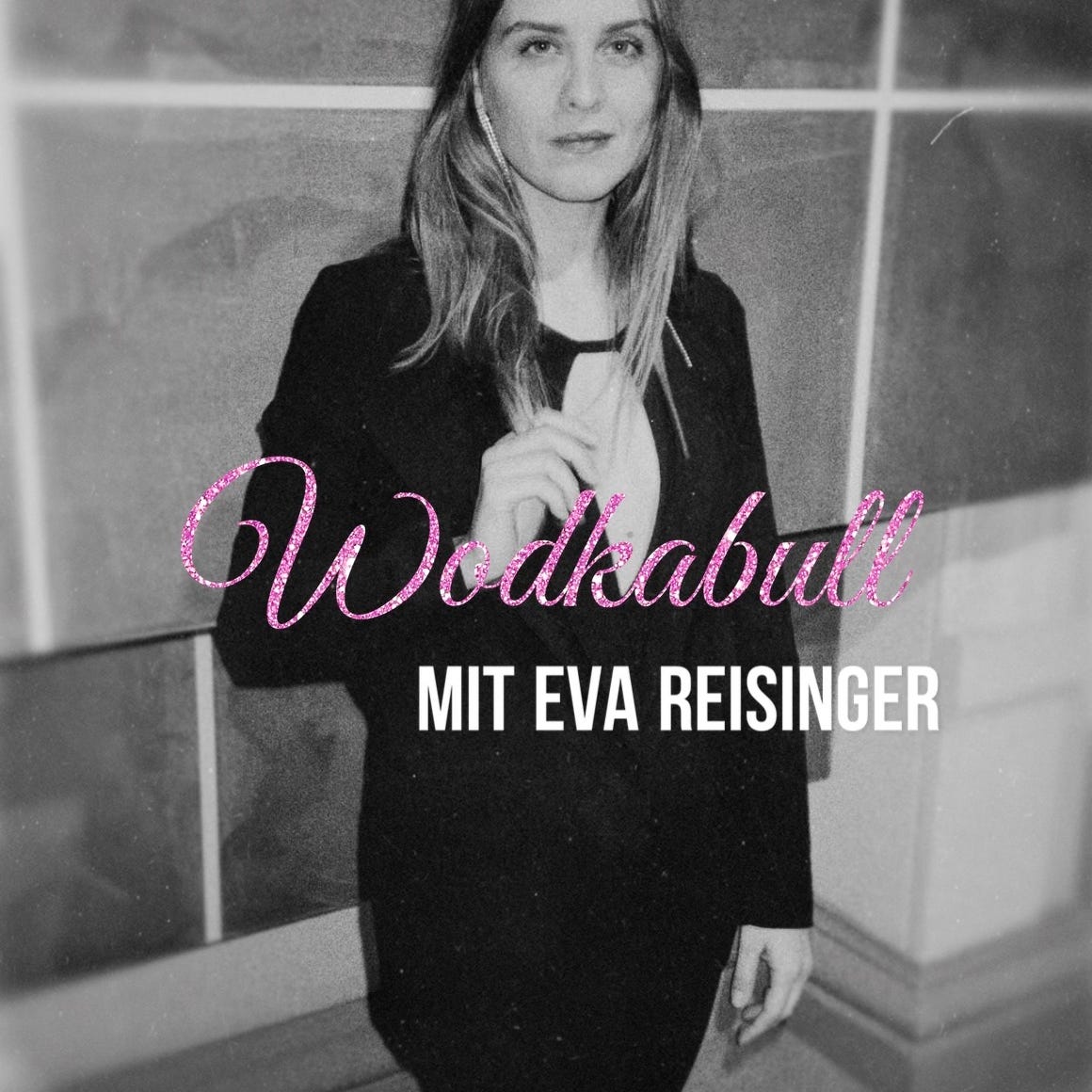 Wodkabull mit Eva Reisinger