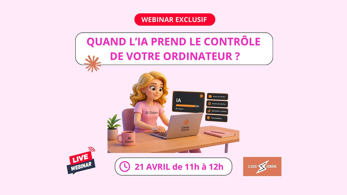 🚨⚡ J-1 WEBINAR EXCLUSIF CLAUDE COWORK 🤝 quand l’IA prend le contrôle de ...