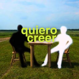 quiero creer