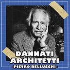 Dannati Architetti