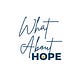 What About Hope