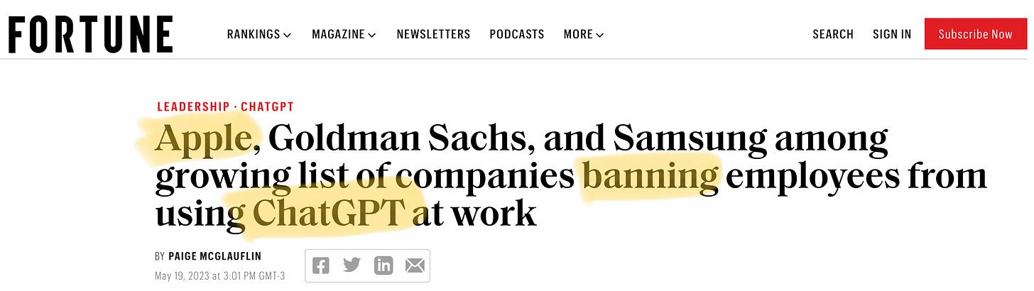 Matéria na Fortune indicando que Apple, Goldman Sachs e Samsung proibiram seus funcionários de utilizarem ChatGPT no trabalho.