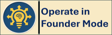 'Operate in Founder Mode'