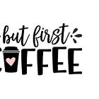 ☕ Coffee Makes Mornings Less F*cked