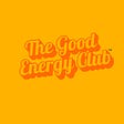 The Good Energy Club™'s avatar