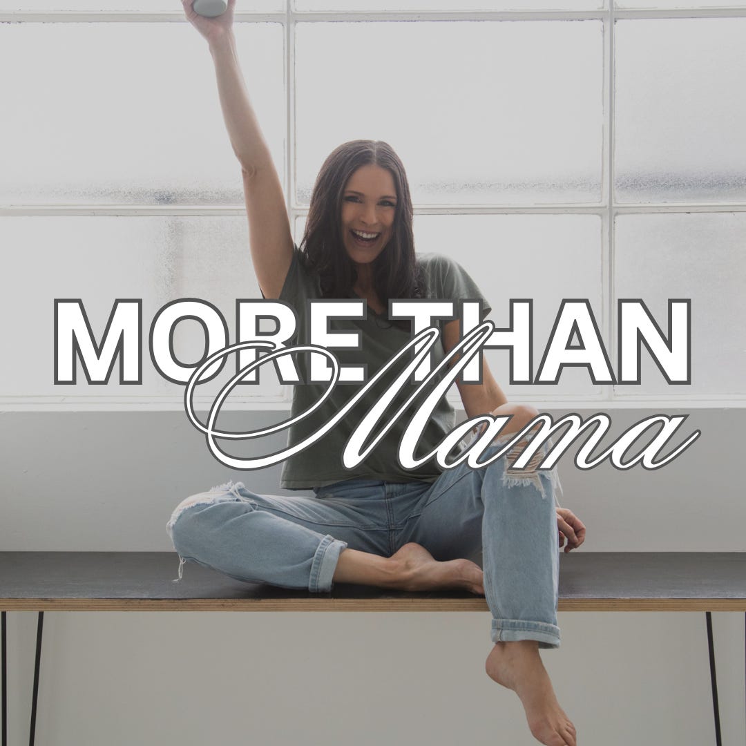 More Than Mama