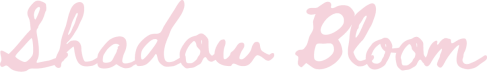 Shadow Bloom