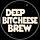 Deep Bitcheese Brew