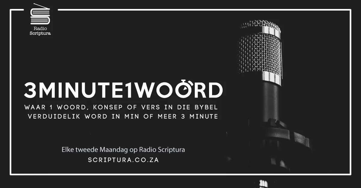3Minute1Woord| HEERLIKHEID VAN GOD