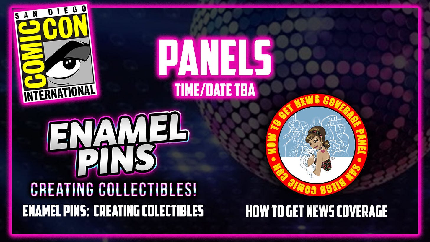 Alexander “Monstar” Raymond’s San Diego Comic-Con 2023 Panels promo - How To Get News Coverage, Enamel Pins: Creating Collectibles