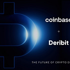 Coinbase’s Deribit $2.9B Acquisition: A Short Dive