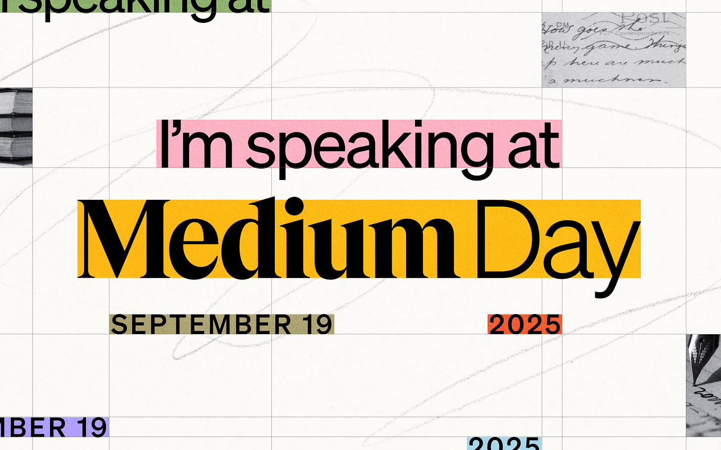 image that says "I'm speaking at medium day 2025"