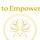Easy Ways to Empower You