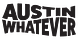 Austin Whatever