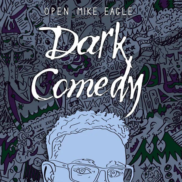 Cover art for Dark Comedy by Open Mike Eagle