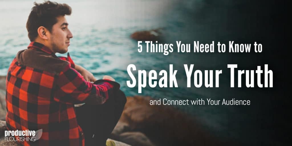 A man sitting at the water. Text overlay: 5 Things You Need To Know To Speak Your Truth and Connnect With Your Audience A man sitting at the water. Text overlay: 5 Things You Need To Know To Speak Your Truth and Connnect With Your Audience
