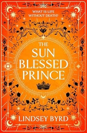 Book cover for The Sun Blessed Prince by Lindsey Byrd