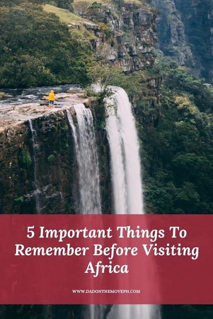 Important things to remember before visiting Africa