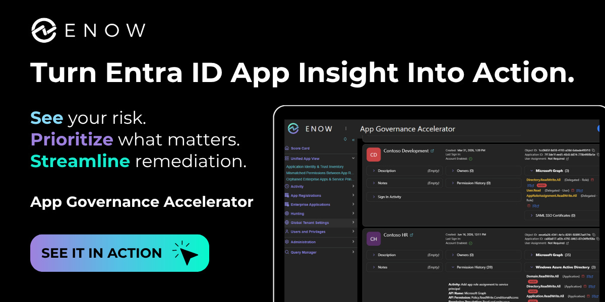 ENow App Governance Accelerator - turn Entra ID app insight into action