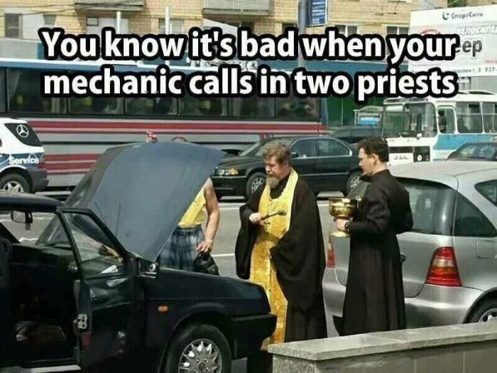 Meme, funny, humour, priest, car, fix, broken, break down, problems,