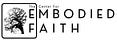 Embodied Faith