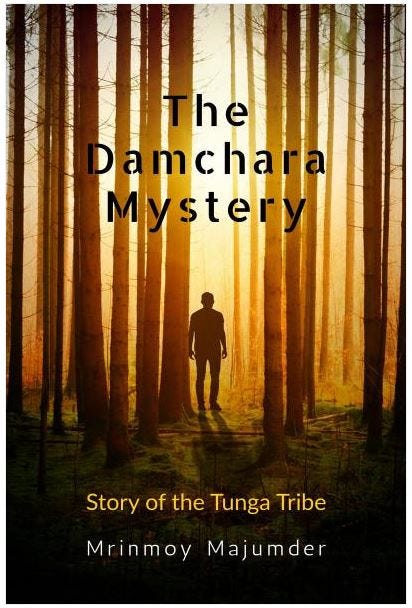 The Damchara Mystery : Story of the Tunga Tribe : Buy Now