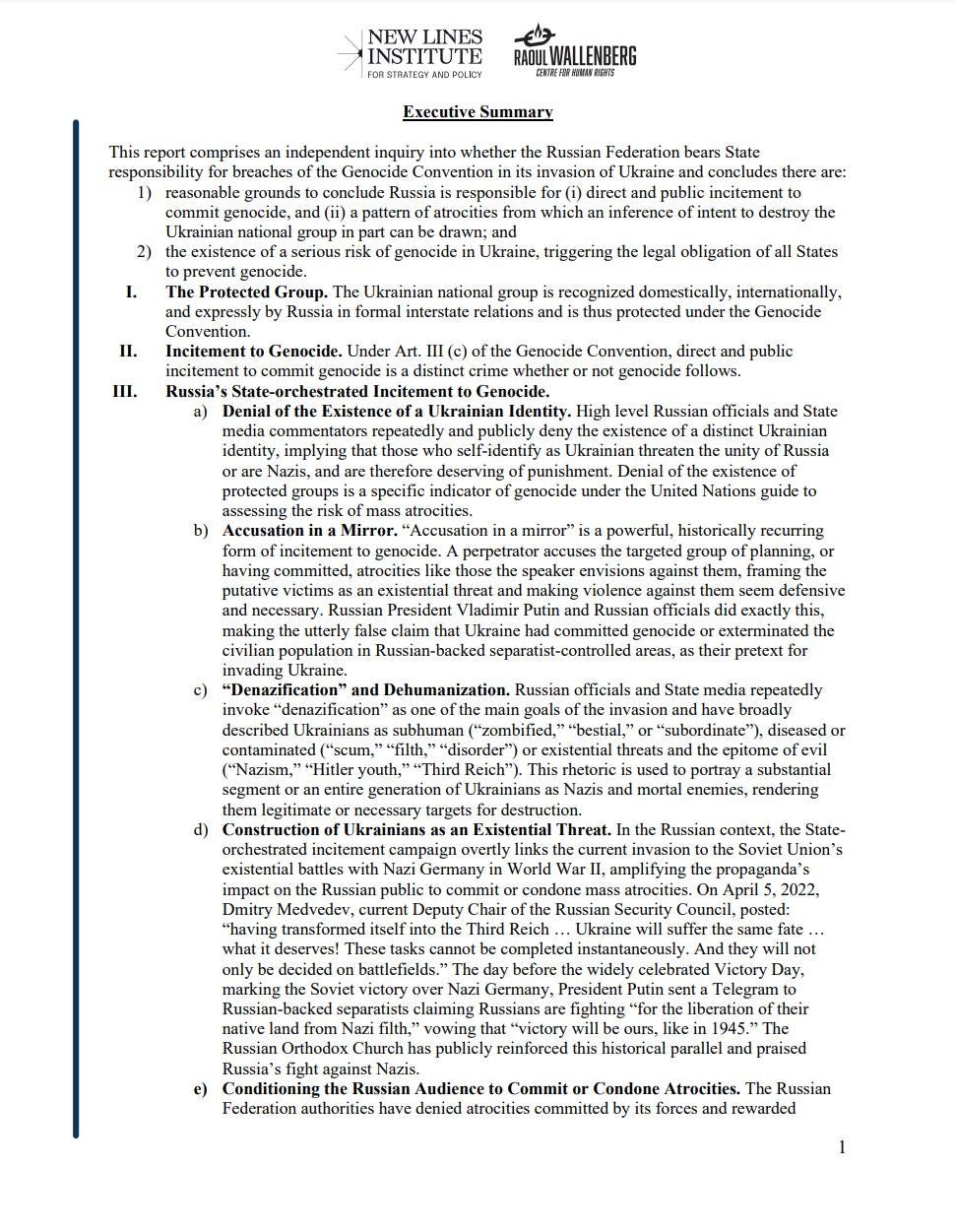 May be an image of text that says 'NEW LINES INSTITUTE RAOULWALLENBERG This comprises responsibility Summary independent inquiry into vhether pattern Russian Federation bears State invasior there direc public incitement which inference intent destroy the drawn; Ukraine, triggering Russia II. formal interstate elations obligation ofal States III. Art. internationally, protected under Genocide isa State Russian fficials distinct threaten Denial indicator genocide Mirror. guide perpetrator powerful, historically recurring making envisions defensive their Russian State segment subordinate"). threats portray substantial mortal enemies, rendering Nazi Germany the nvasiont April marking The And will Russia's Telegram publicly Russian Audiencet "victory this historical parallel and praised Commit Condone Atrocities. Russian' May be an image of text that says 'NEW LINES INSTITUTE RAOULWALLENBERG This comprises responsibility Summary independent inquiry into vhether pattern Russian Federation bears State invasior there direc public incitement which inference intent destroy the drawn; Ukraine, triggering Russia II. formal interstate elations obligation ofal States III. Art. internationally, protected under Genocide isa State Russian fficials distinct threaten Denial indicator genocide Mirror. guide perpetrator powerful, historically recurring making envisions defensive their Russian State segment subordinate"). threats portray substantial mortal enemies, rendering Nazi Germany the nvasiont April marking The And will Russia's Telegram publicly Russian Audiencet "victory this historical parallel and praised Commit Condone Atrocities. Russian'