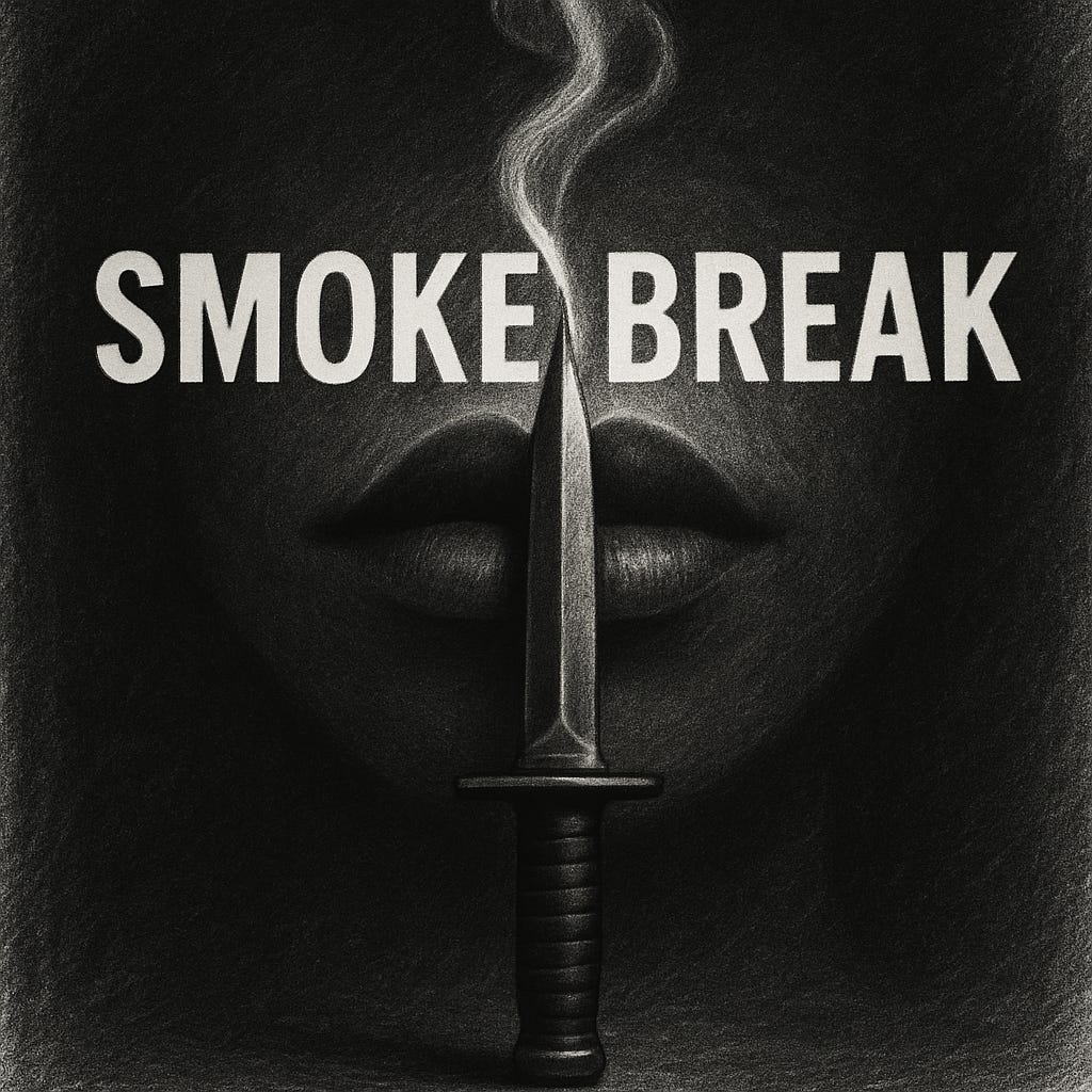 Smoke break written over a black and white image of a smoking dagger with lips in the background