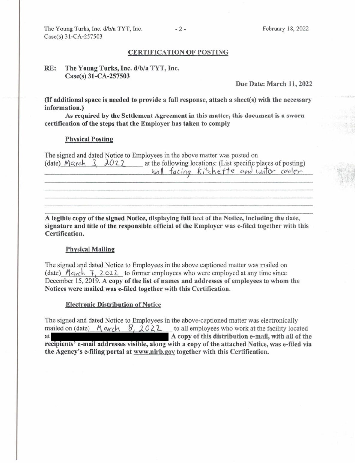 Document titled "Certification of posting" from the NLRB regarding The Young Turks NLRB Notice indicating it was placed on "wall facing kitchette and water cooler" and requires physical mailing to former employees as well as emailing to current employees Document titled "Certification of posting" from the NLRB regarding The Young Turks NLRB Notice indicating it was placed on "wall facing kitchette and water cooler" and requires physical mailing to former employees as well as emailing to current employees