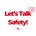 Let's Talk Safety by NauNauSOS