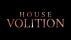 House Volition