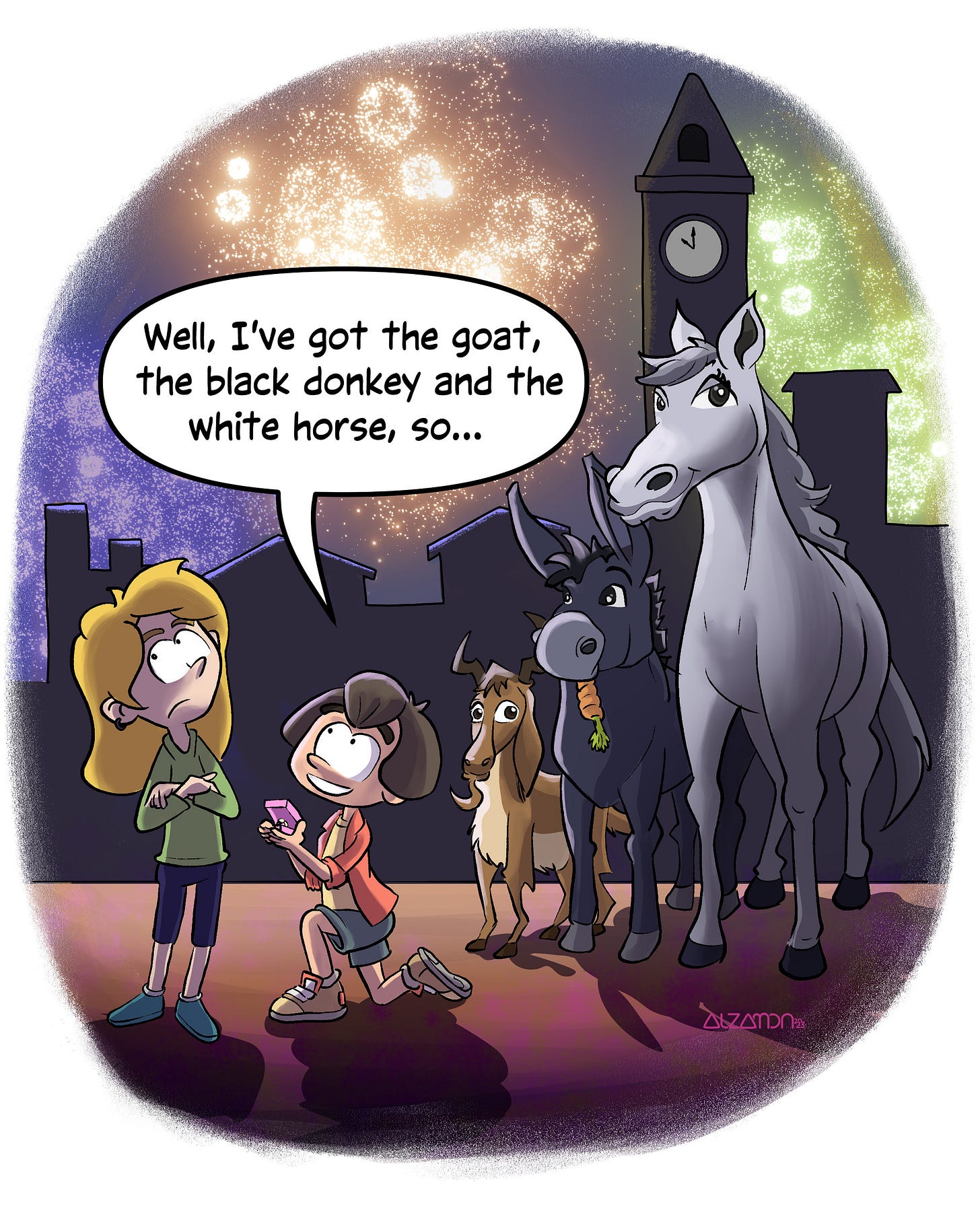 Well, I've got the goat, the black donkey and the white horse, so...
