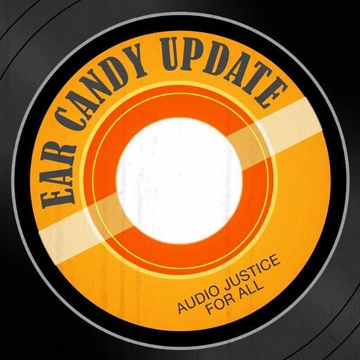 Ear Candy Update