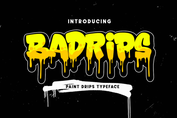 Badrips Font Badrips Font