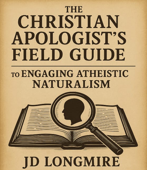 FREE EARLY DRAFT: The Christian Apologist’s Field Guide