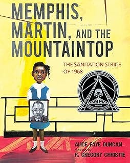 Memphis, Martin, and the Mountaintop: The Sanitation Strike of 1968