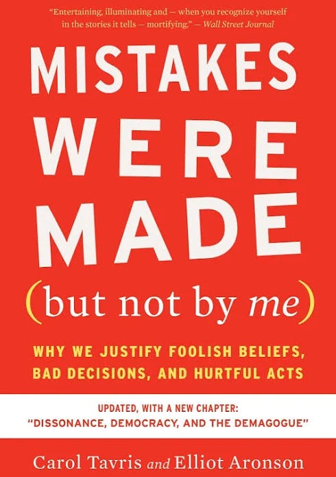 Mistakes Were Made (but Not By Me) Third Edition: Why We Justify Foolish Beliefs, Bad Decisions, and Hurtful Acts