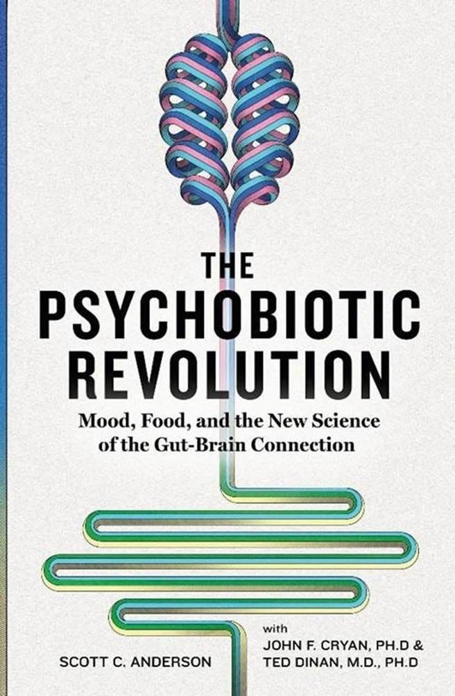 The cover of The Psychobiotic Revolution.