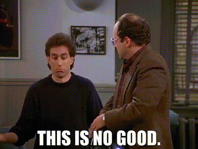 YARN | This is no good. | Seinfeld (1989) - S03E02 The Truth | Video clips  by quotes | 2214fe6f | 紗