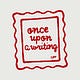 Once Upon a Writing
