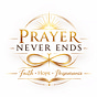 Prayer Never Ends