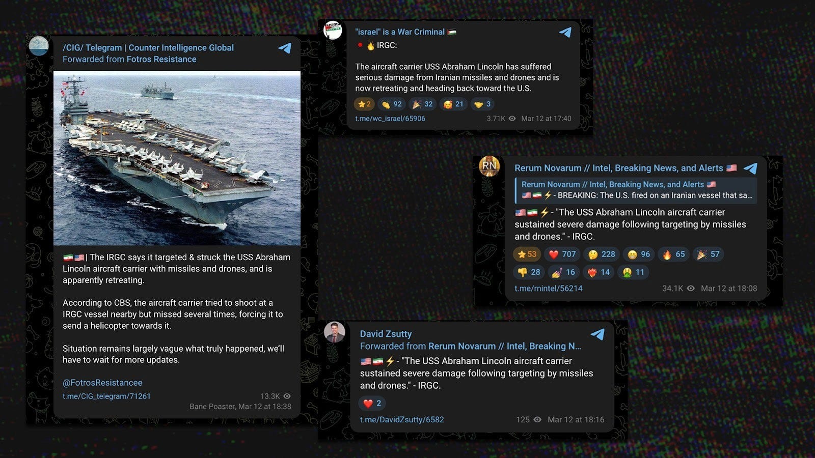 A composited image shows four Telegram posts shared by news aggregation Telegram channels on Mar. 12, 2026, each amplifying claims that the IRGC attacked the USS Abraham Lincoln with missiles and drones, causing severe damage to the ship.