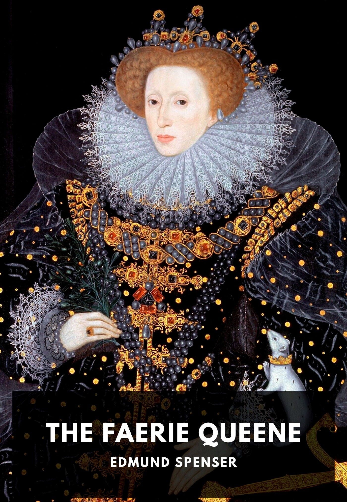 The Faerie Queene, by Edmund Spenser - Free ebook download - Standard ...