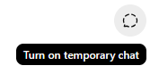 Speech bubble icon with a "Turn on temporary chat" message Speech bubble icon with a "Turn on temporary chat" message