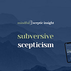 Subversive Scepticism