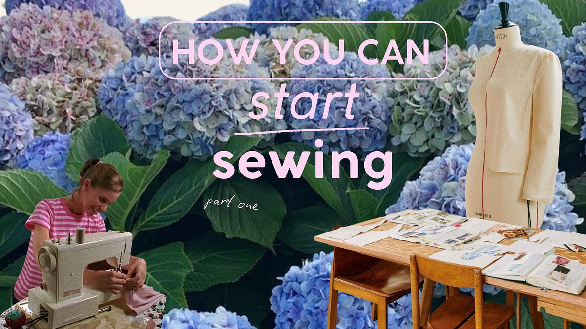 How you can start sewing in 6 easy steps (part 1)