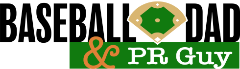 Baseball Dad & PR Guy