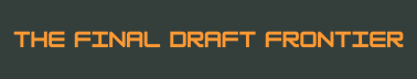 The Final Draft Frontier