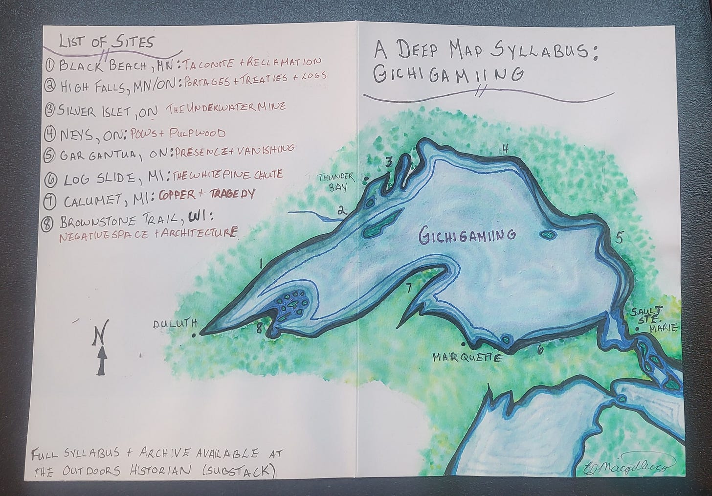 A handpainted water color map with the water painted in blue and an outline of green. The cities Duluth, Thunder Bay, Sault Ste. Marie, and Marquette are labelled. There are also 8 number sites around the lake and a printed list of the sites in the upper left hand corner.