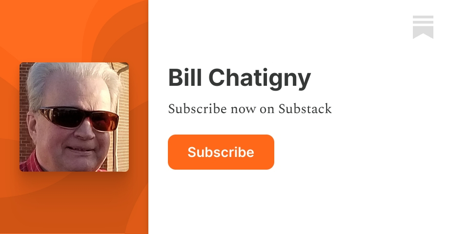 Bill Chatigny | Substack